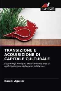 Transizione E Acquisizione Di Capitale Culturale