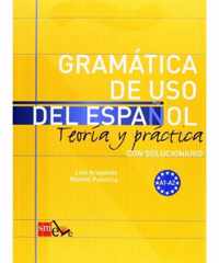 Gramatica De USO Del Espanol Teoria Y Pr