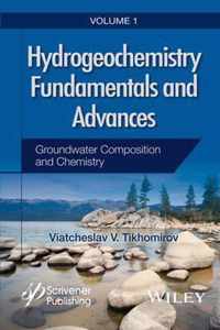 Hydrogeochemistry Fundamentals and Advances