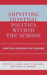 Surviving Internal Politics Within the School