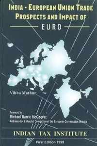 India-European Union Trade Prospects & Impact of Euro