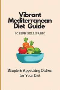 Vibrant Mediterranean Diet Guide