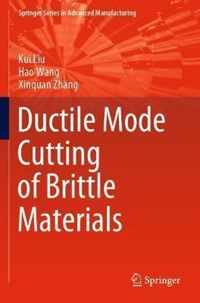 Ductile Mode Cutting of Brittle Materials