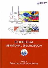 Biomedical Vibrational Spectroscopy