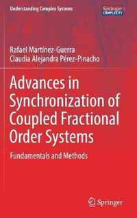 Advances in Synchronization of Coupled Fractional Order Systems