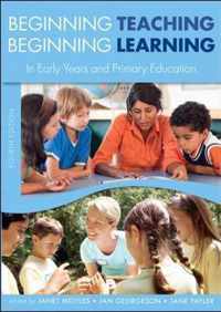 Beginning Teaching, Beginning Learning