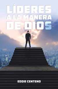 Lideres a la manera de Dios