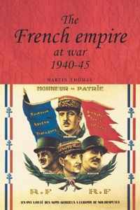 The French Empire at War, 1940-1945