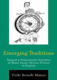 Emerging Traditions