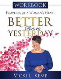 Better Than Yesterday Workbook