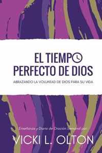 El Tiempo Perfecto de Dios