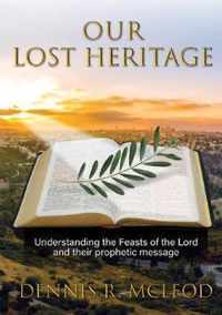 Our Lost Heritage