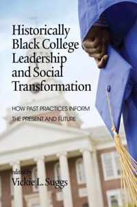 Historically Black College Leadership & Social Transformation