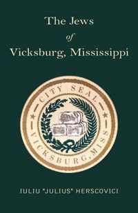 The Jews of Vicksburg, Mississippi