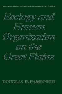 Ecology and Human Organization on the Great Plains