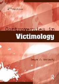 Controversies in Victimology