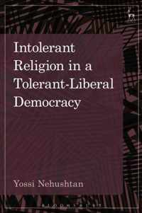 Intolerant Religion In A Tolerant Libera