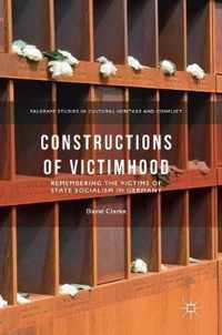 Constructions of Victimhood