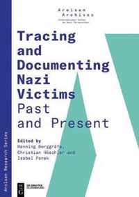 Tracing and Documenting Nazi Victims Past and Present