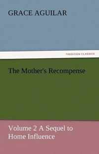 The Mother's Recompense