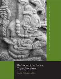 The House of the Bacabs, Copan, Honduras - Pre-Columbian Art and Archaeology Studies V29