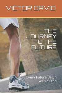 The Journey to the Future