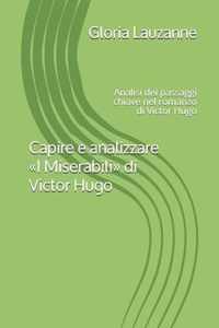 Capire e analizzare I Miserabili di Victor Hugo