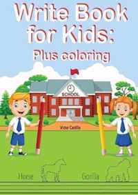 Writing Book For Kids Plus Coloring