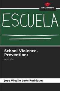 School Violence, Prevention