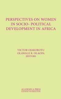 Perspectives on Women in Socio-Political Development in Africa