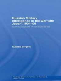 Russian Military Intelligence in the War with Japan, 1904-05