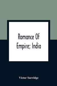 Romance Of Empire; India