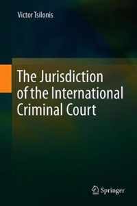 The Jurisdiction of the International Criminal Court