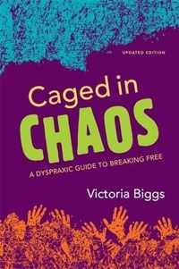 Caged In Chaos