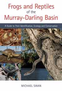 Frogs and Reptiles of the Murray-Darling Basin