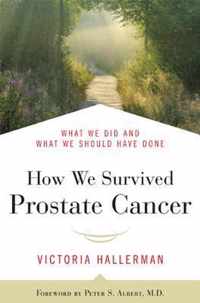 How We Survived Prostate Cancer