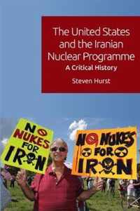 The United States and the Iranian Nuclear Programme