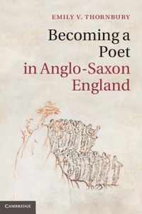 Becoming a Poet in Anglo-Saxon England