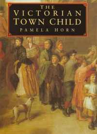 The Victorian Town Child