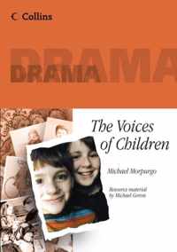 Collins Drama - The Voices Of Children