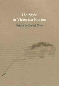 On Style in Victorian Fiction