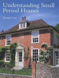 Understanding Small Period Houses