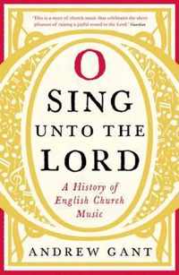 O Sing unto the Lord