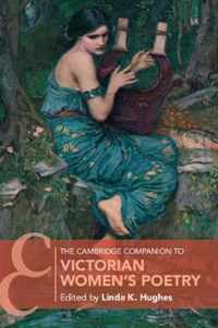 The Cambridge Companion to Victorian Women's Poetry