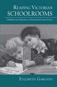 Reading Victorian Schoolrooms