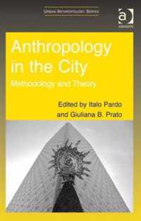 Anthropology in the City