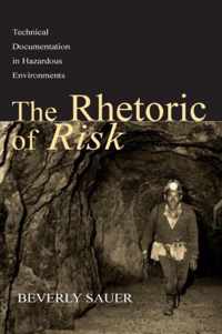 The Rhetoric of Risk