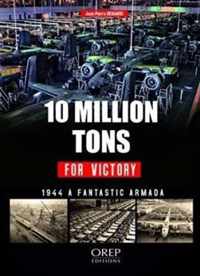 10 Million Tons for Victory