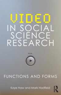 Video in Social Science Research