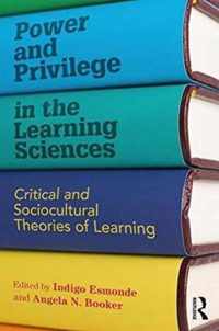 Power and Privilege in the Learning Sciences